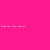 Praktisches Papier-Messer