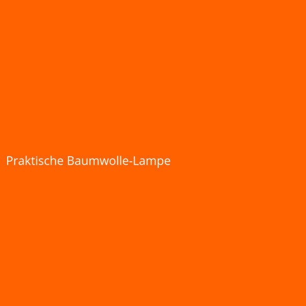 Praktische Baumwolle-Lampe