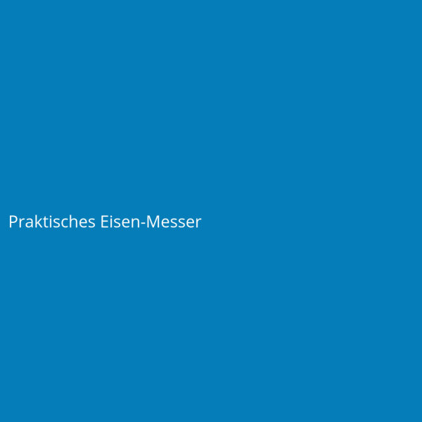 Praktisches Eisen-Messer