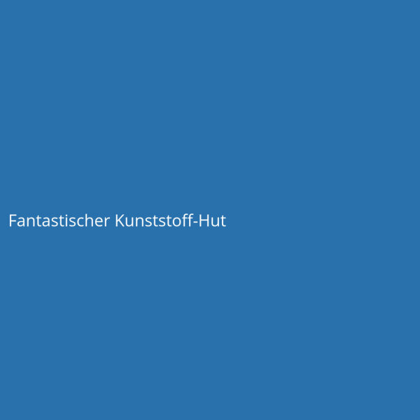 Fantastischer Kunststoff-Hut