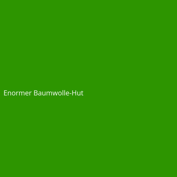 Enormer Baumwolle-Hut